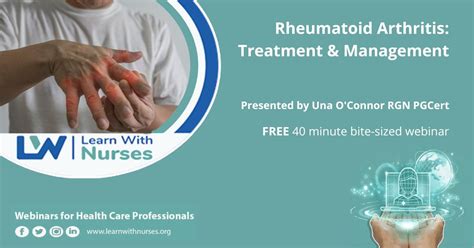 Rheumatoid Arthritis Treatment And Management Learn With Nurses