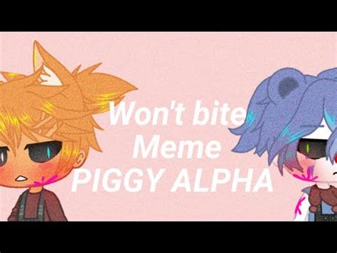 Won T Bite Meme Piggy Alpha Foxy And Clowny No Ship Flash