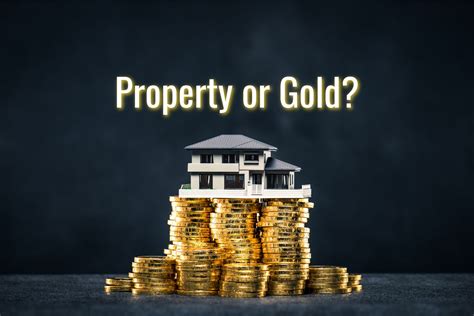 Real Estate Vs Gold Where Should You Invest A Comprehensive Guide