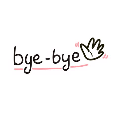 Bye Good Type Letter Greeting Bye Bye Bye Png Transparent Clipart