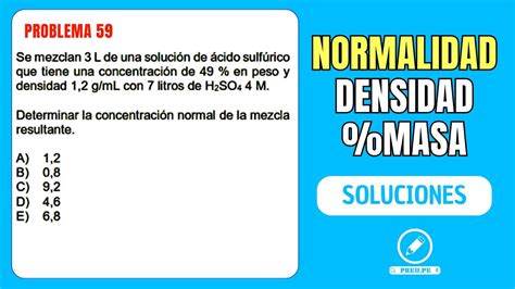 C Mo Calcular La Molaridad Con La Densidad Y Porcentaje En Masa De Una