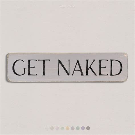 Get Naked Vintage Style Handmade Wooden Sign Wild Sons