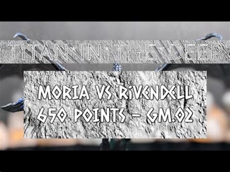 BR 005 MESBG Battle Report 650 Points Moria Vs Rivendell GM02