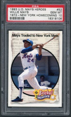 1993 Upper Deck Willie Mays Baseball Heroes 52 PSA 10 GEM MINT 1972