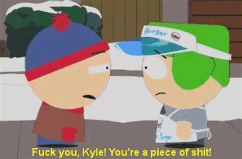 Kyle South Park Kyle South Park Fuck You Discover Share GIFs