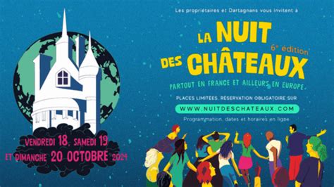 La Nuit Des Ch Teaux Pourquoi Vous Devriez Y Participer