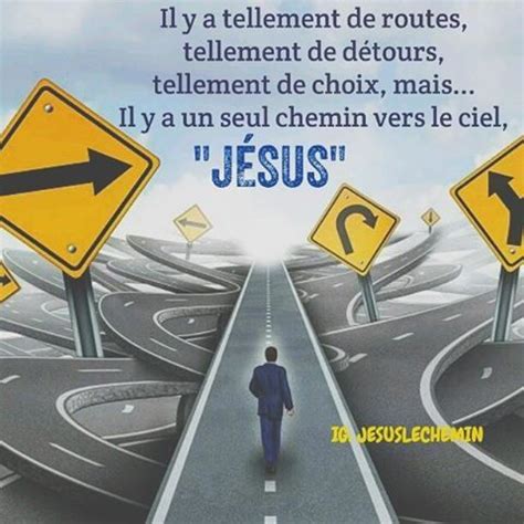 Jésus lui dit Je suis le chemin la vérité et la vie Nul ne vient au