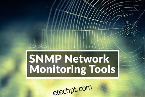 Melhores Ferramentas De Monitoramento De Rede Snmp Que Testamos Em