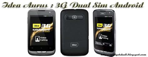 Idea Aurus 3g Dual Sim Android Budget Smartphone The Gadget Skull