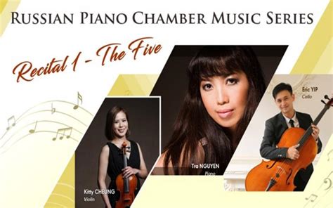 Russian Piano Chamber Music Series Recital 1 The Five Hkust Center