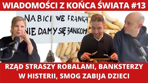 Rz D Straszy Robalami Banksterzy W Histerii Smog Zabija I Upo Ledza