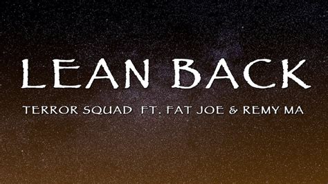 Terror Squad Ft Fat Joe Remy Ma Lean Back Lyrics YouTube