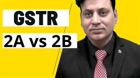 GSTR 2A Vs 2B Which One Is For ITC YouTube