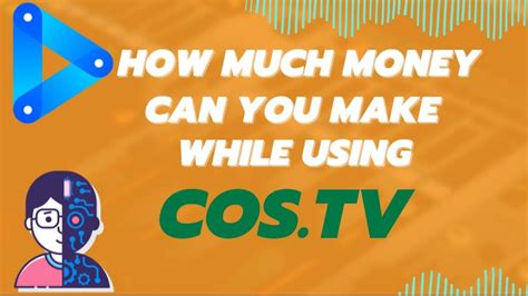 How Much Money Can You Make While Using Cos TV COS TV