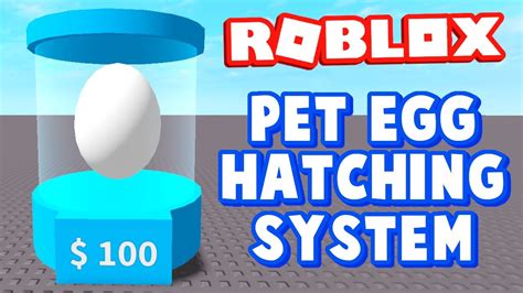 Roblox Studio Pet Egg Hatching System Tutorial Youtube