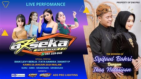 LIVE ARSEKA MUSIC SRAGEN WEDDING IKAQFAUL DWI PRO 1 ARS