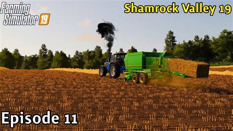 Farming Simulator 19 Timelapse Shamrock Valley 19 Episode 11 Baling