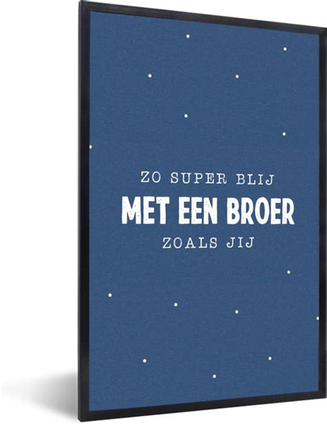 Fotolijst Incl Poster Quotes Spreuken Zo Super Blij Met Een