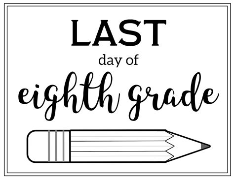 Free Printable Last Day Of School Sign Pencil Paper Trail Design