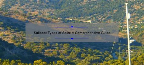 Sailboat Types of Sails: A Comprehensive Guide - Working-The-Sails.com ...