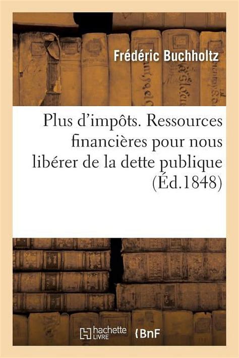 Plus d Impôts Ressources Financières Pour Nous Libérer de la Dette