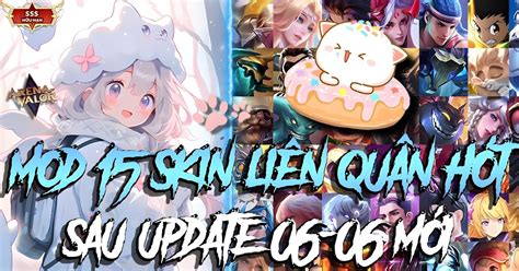 Mod Full 15 Skin Hot Pick v20 Mùa s2 2024 iOS Android Hz MOD