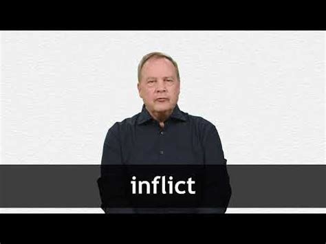 INFLICT definition and meaning | Collins English Dictionary