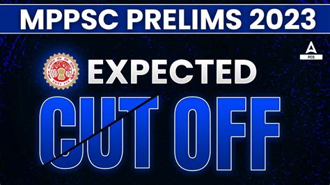 MPPSC Pre Cut Off 2023 Expected MPPSC Prelims Cut Off MPPSC Cut