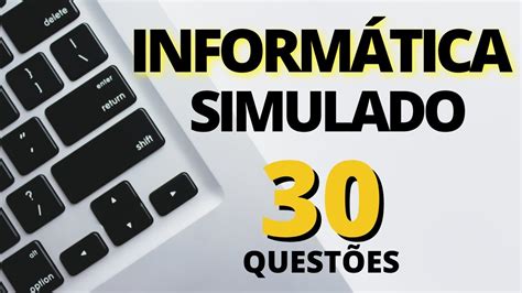 SIMULADO 30 Questões de Informática para Concurso Público YouTube