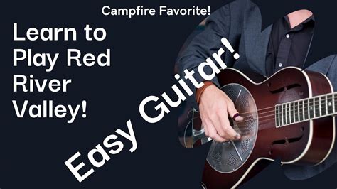 Red River Valley EASY Guitar Lesson Fun Chord Changes And Strums