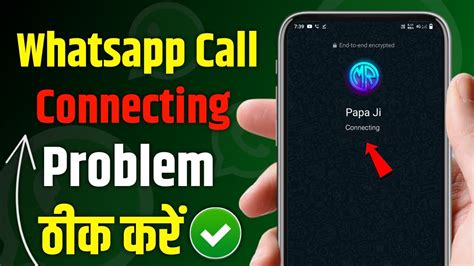 Whatsapp Call Connecting Problem How To Fix Whatsapp Video Call