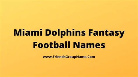 Miami Dolphins Fantasy Football Names2024Best Funny Good Fantasy