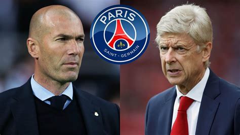 LE PSG VEUT ZINEDINE ZIDANE ET ARSENE WENGER YouTube