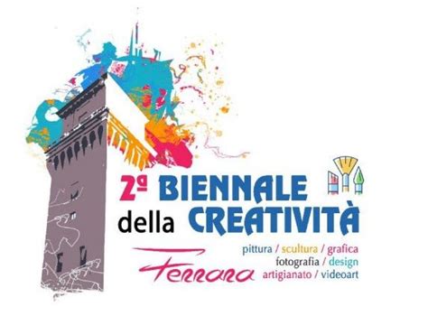 Ferrara Expo Biennale Della Creativit Inferrara