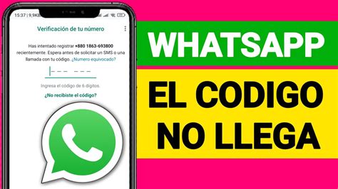 NO ME LLEGA EL CODIGO DE VERIFICACION DE WHATSAPP SOLUCION 2024