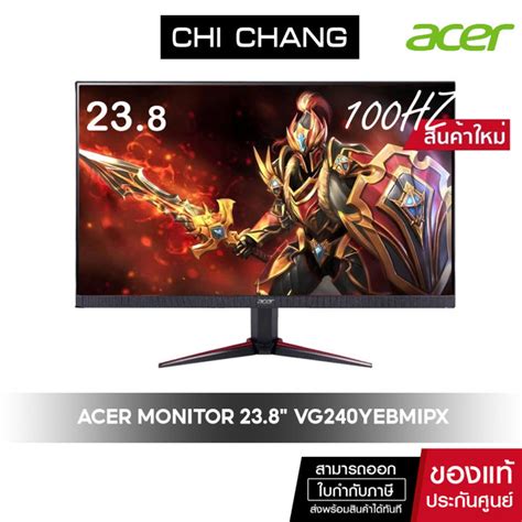 Monitor จอมอนิเตอร์ Acer Nitro Vg240yebmipx 238 Ips Fhd 100hz