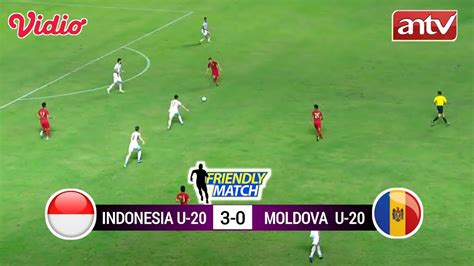 Live Timnas Indonesia U Vs Moldova U Leg Friendly Match