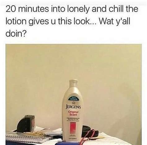 lotion   guys  meme  mguer memedroid