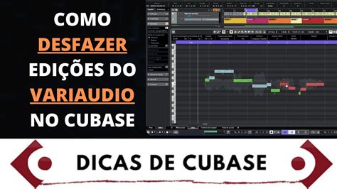 COMO DESFAZER EDIÇOES DO VARIAUDIO NO CUBASE YouTube