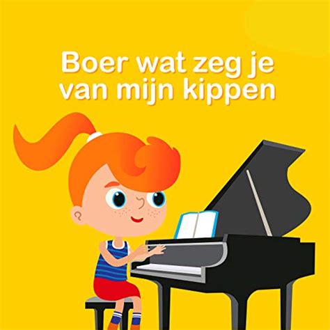 Amazon Co Jp Boer Wat Zeg Je Van Mijn Kippen Kinderliedjes Om Mee Te