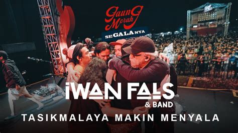 Iwan Fals Band Gaung Merah SeGALAnya Tasikmalaya 2024 YouTube