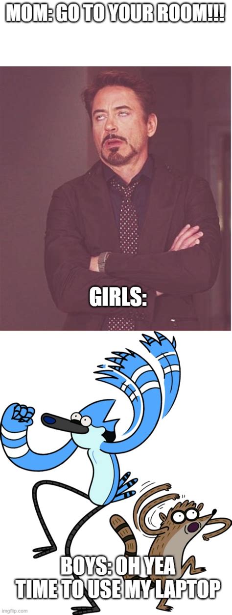 Image Tagged In Memesface You Make Robert Downey Jrmordecai And Rigby