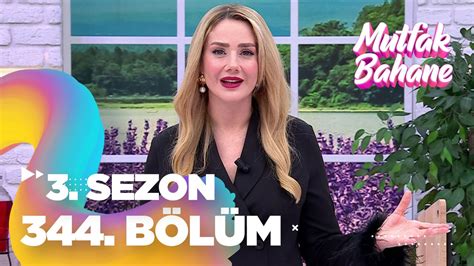 Mutfak Bahane 3 Sezon 344 Bölüm Dailymotion Video