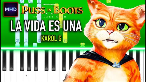 Karol G La Vida Es Una Piano Tutorial From Puss In Boots The Last