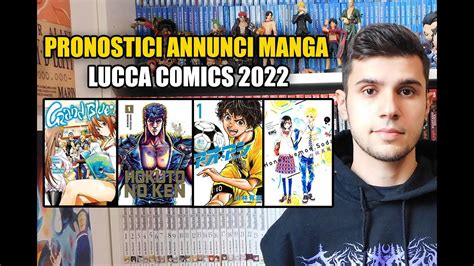 Pronostici Annunci Manga Lucca Comics Youtube