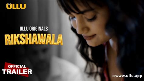 Rikshawala Ullu Originals Official Trailer Releasing On 11th