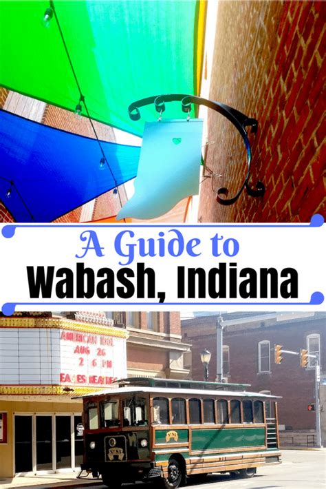 A Guide to Wabash Indiana | Family Vacations U.S.