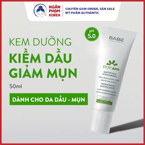 Kem dưỡng ẩm kiềm dầu BABE Stop AKN Mattifying Moisturiser Shopee Việt Nam