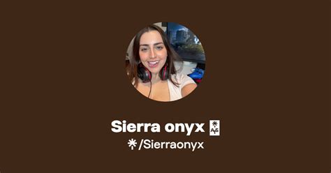 Sierra onyx 👾 - Find Sierra onyx 👾 Onlyfans - Linktree