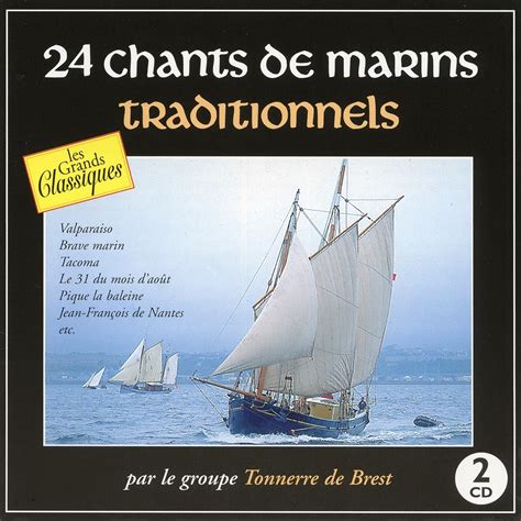 Chants De Marins Traditionnels Album Par Tonnerre De Brest